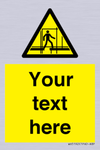 WV5192: Custom Scaffold Incomplete Sign