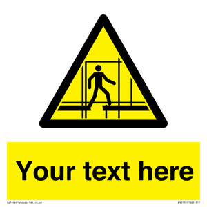 WV5192: Custom Scaffold Incomplete Sign