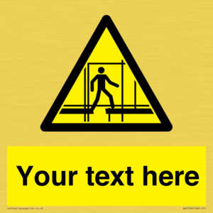 WV5192: Custom Scaffold Incomplete Sign