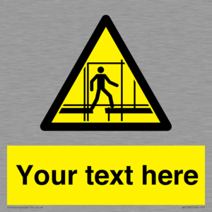 WV5192: Custom Scaffold Incomplete Sign