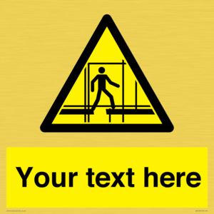 WV5192: Custom Scaffold Incomplete Sign