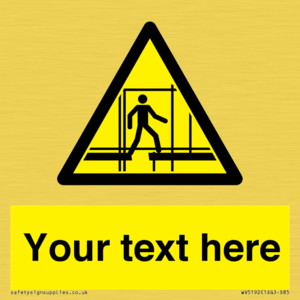 WV5192: Custom Scaffold Incomplete Sign