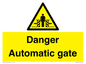 WV5253: Danger Automatic Gate