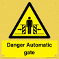 WV5253: Danger Automatic Gate