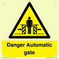 WV5253: Danger Automatic Gate