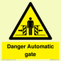 WV5253: Danger Automatic Gate