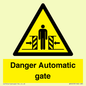 WV5253: Danger Automatic Gate