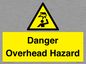 WV5282: Danger Overhead Hazard
