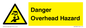 WV5282: Danger Overhead Hazard