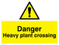 WV5291: Danger Heavy plant crossing