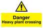 WV5291: Danger Heavy plant crossing