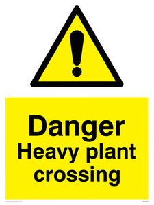 WV5291: Danger Heavy plant crossing