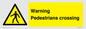 WV5292: Warning Pedestrians crossing