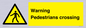 WV5292: Warning Pedestrians crossing