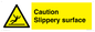 WV5503: Caution Slippery surface