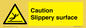 WV5503: Caution Slippery surface