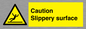 WV5503: Caution Slippery surface