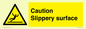WV5503: Caution Slippery surface