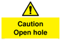 WV5512: Caution Open hole