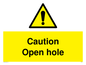 WV5512: Caution Open hole