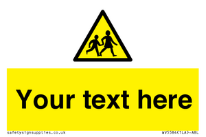 WV5584: Custom Warning children Sign