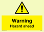 WV5664: Warning Hazard ahead
