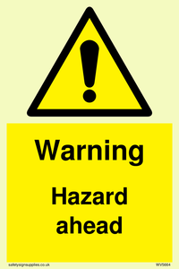 WV5664: Warning Hazard ahead