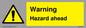 WV5664: Warning Hazard ahead
