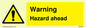 WV5664: Warning Hazard ahead