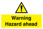 WV5664: Warning Hazard ahead