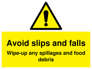 WV5666: Avoid slips and falls Wipe-up any spillages and food debris