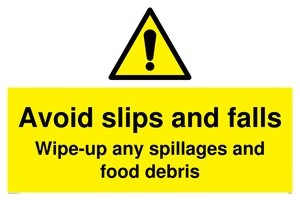 WV5666: Avoid slips and falls Wipe-up any spillages and food debris
