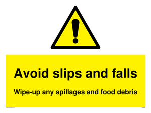 WV5666: Avoid slips and falls Wipe-up any spillages and food debris