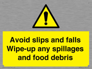 WV5666: Avoid slips and falls Wipe-up any spillages and food debris
