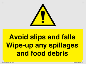 WV5666: Avoid slips and falls Wipe-up any spillages and food debris