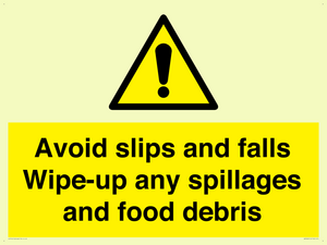 WV5666: Avoid slips and falls Wipe-up any spillages and food debris