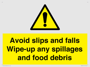 WV5666: Avoid slips and falls Wipe-up any spillages and food debris