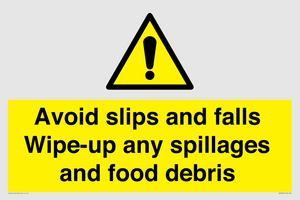 WV5666: Avoid slips and falls Wipe-up any spillages and food debris