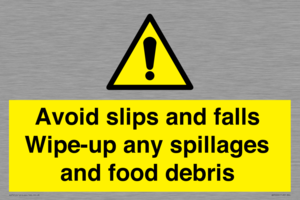 WV5666: Avoid slips and falls Wipe-up any spillages and food debris
