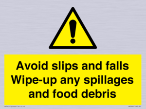 WV5666: Avoid slips and falls Wipe-up any spillages and food debris