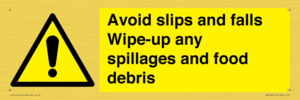 WV5666: Avoid slips and falls Wipe-up any spillages and food debris