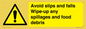 WV5666: Avoid slips and falls Wipe-up any spillages and food debris