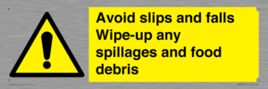 WV5666: Avoid slips and falls Wipe-up any spillages and food debris