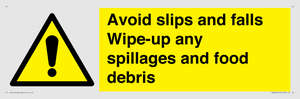 WV5666: Avoid slips and falls Wipe-up any spillages and food debris