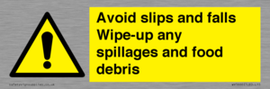 WV5666: Avoid slips and falls Wipe-up any spillages and food debris