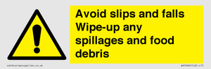 WV5666: Avoid slips and falls Wipe-up any spillages and food debris