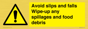 WV5666: Avoid slips and falls Wipe-up any spillages and food debris