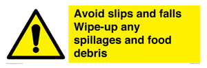 WV5666: Avoid slips and falls Wipe-up any spillages and food debris