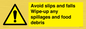 WV5666: Avoid slips and falls Wipe-up any spillages and food debris
