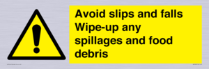 WV5666: Avoid slips and falls Wipe-up any spillages and food debris